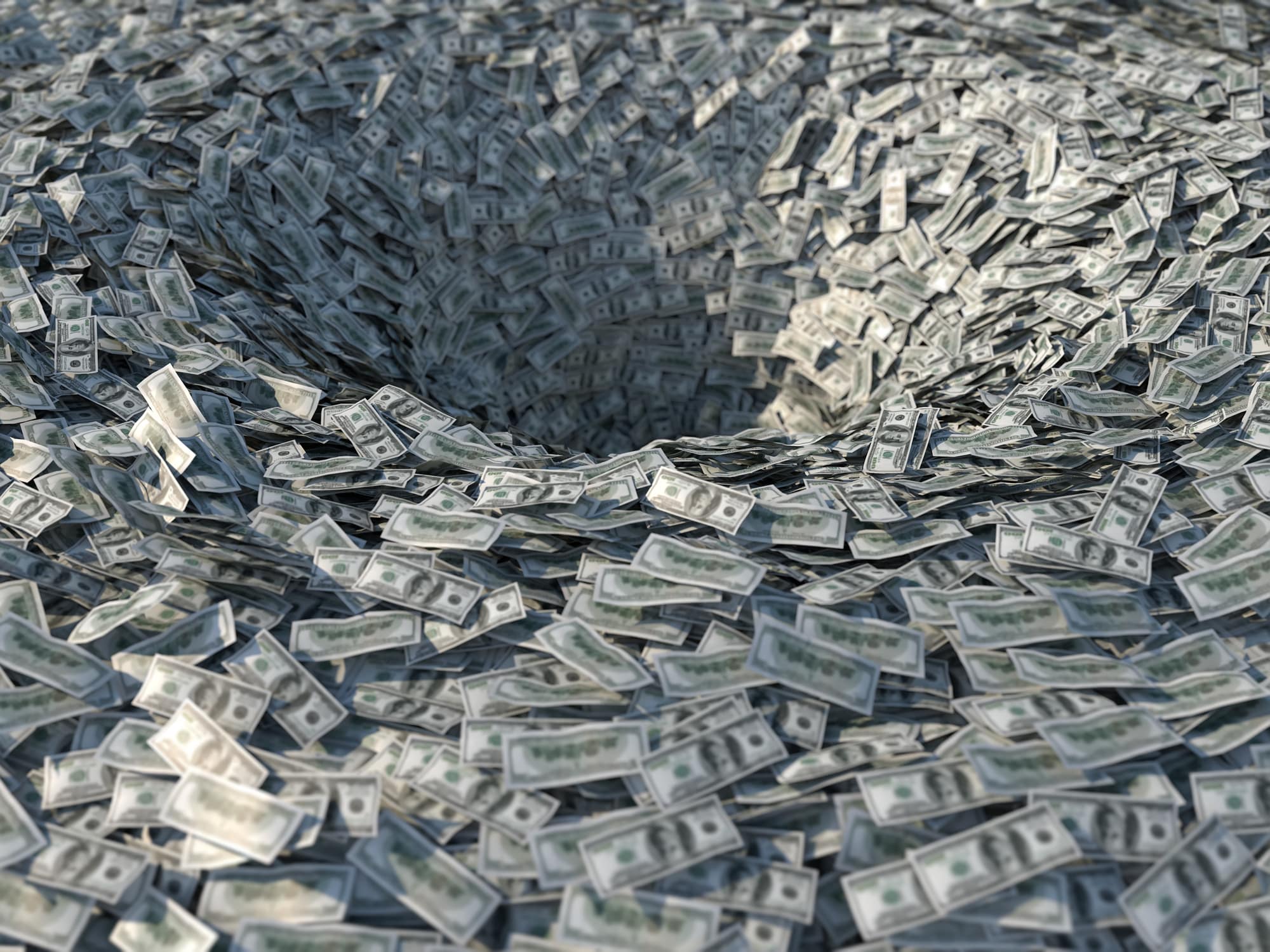 debt avalanche. Money flows into a bottomless funnel
